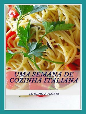 cover image of Uma Semana De Cozinha Italiana